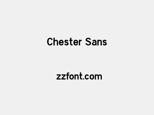 Chester Sans