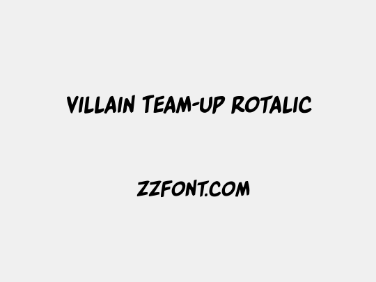 Villain Team-Up Rotalic