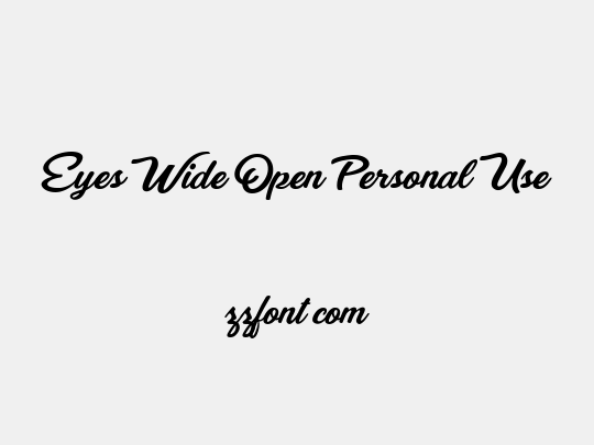 Eyes Wide Open Personal Use