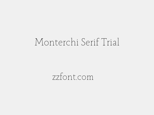Monterchi Serif Trial