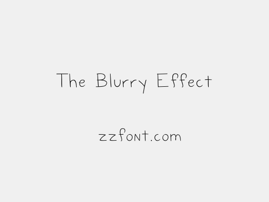 The Blurry Effect