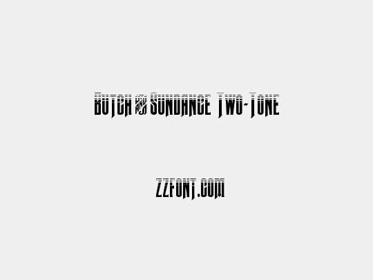 Butch & Sundance Two-Tone