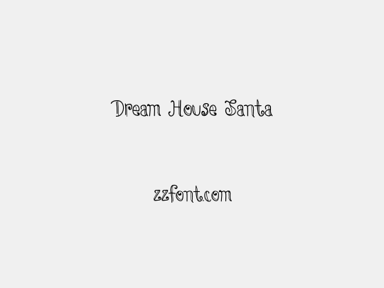 Dream House Santa