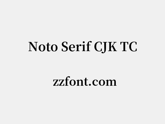 Noto Serif CJK TC
