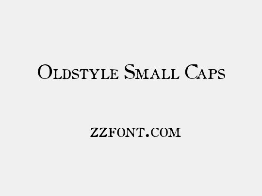 Oldstyle Small Caps