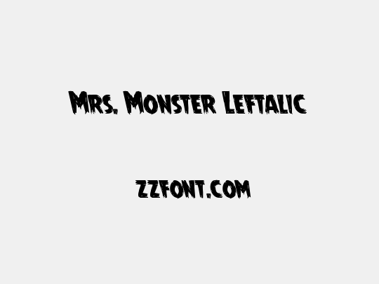 Mrs. Monster Leftalic