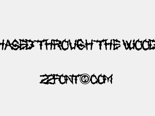 Chased Through The Woods