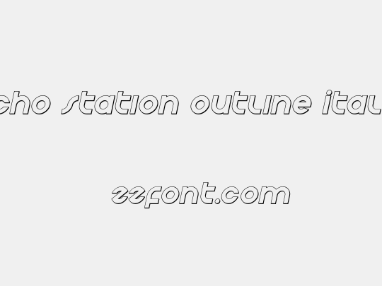 Echo Station Outline Italic