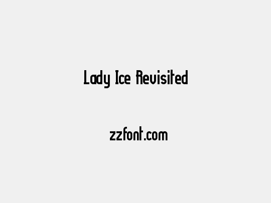 Lady Ice Revisited