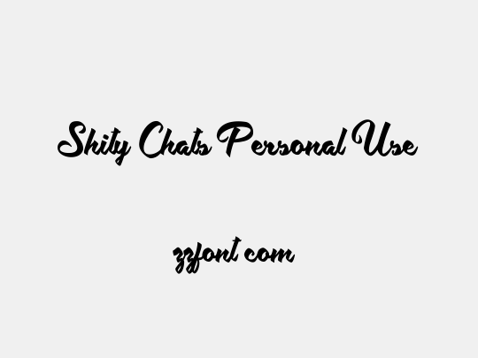 Shity Chats Personal Use