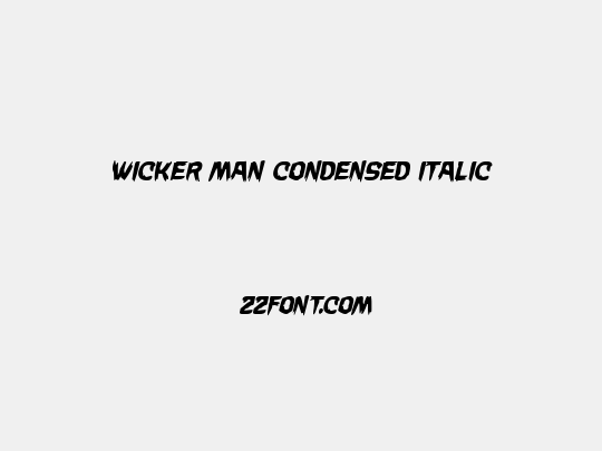 Wicker Man Condensed Italic