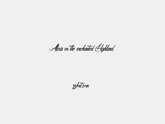 Alicia on the enchanted Highlands