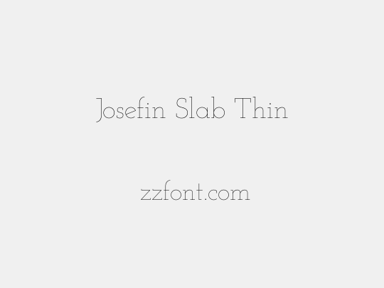 Josefin Slab Thin