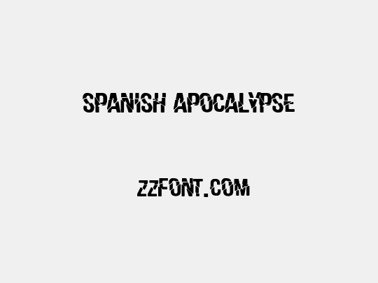 SPANISH APOCALYPSE