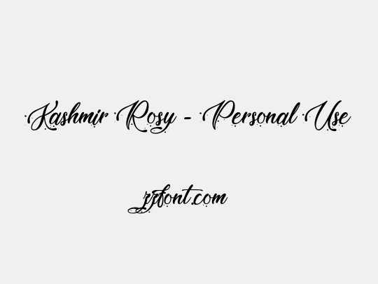 Kashmir Rosy - Personal Use