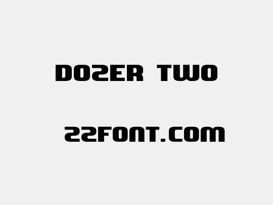 Dozer Two