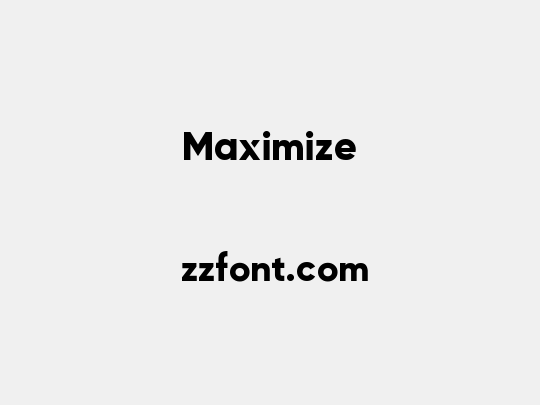 Maximize