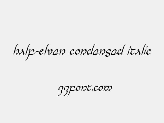 Half-Elven Condensed Italic