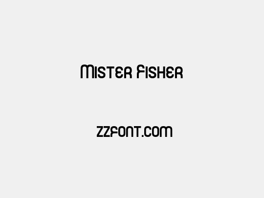Mister Fisher