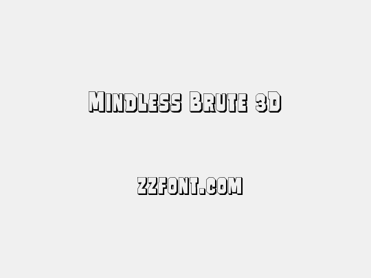 Mindless Brute 3D