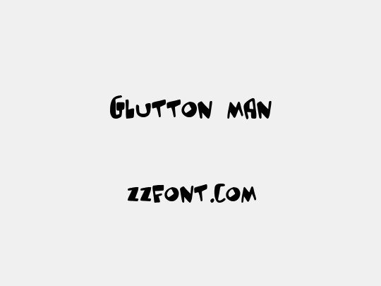 Glutton man