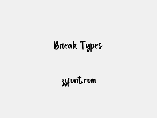 Break Types