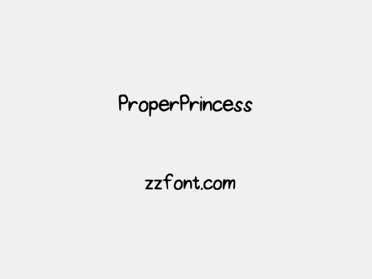 ProperPrincess