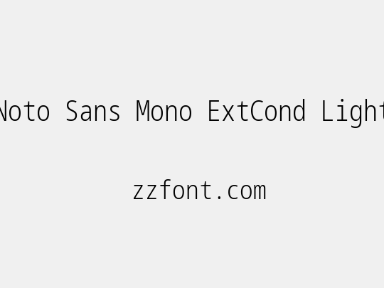Noto Sans Mono ExtCond Light