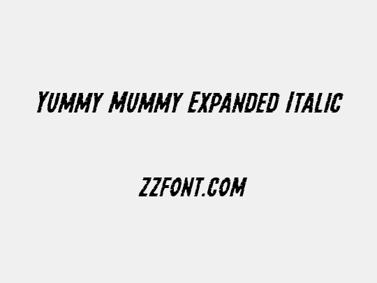 Yummy Mummy Expanded Italic