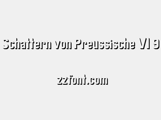 Schattern von Preussische VI 9
