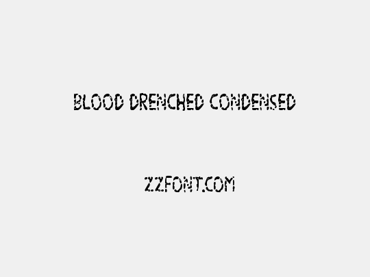 Blood Drenched Condensed