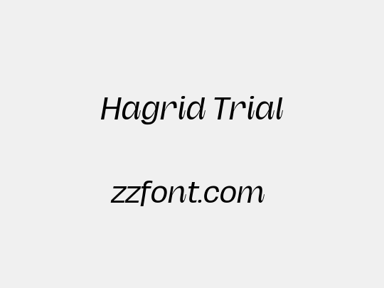 Hagrid Trial