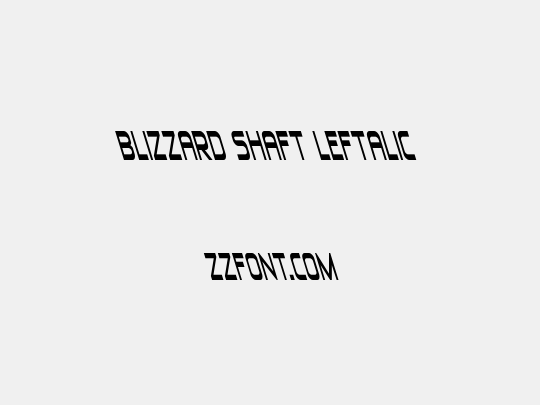 Blizzard Shaft Leftalic