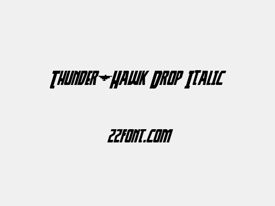 Thunder-Hawk Drop Italic