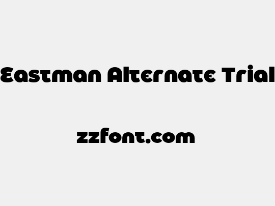 Eastman Alternate Trial
