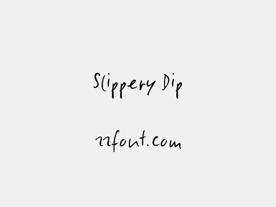 Slippery Dip