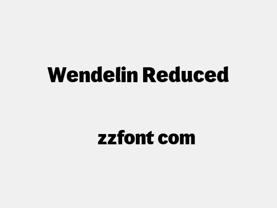 Wendelin Reduced