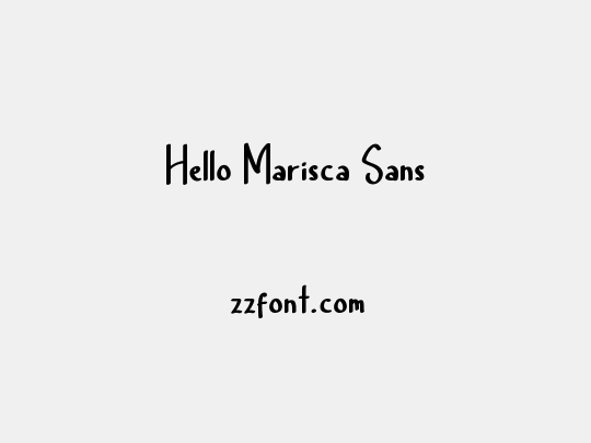 Hello Marisca Sans