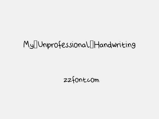 My_Unprofessional_Handwriting