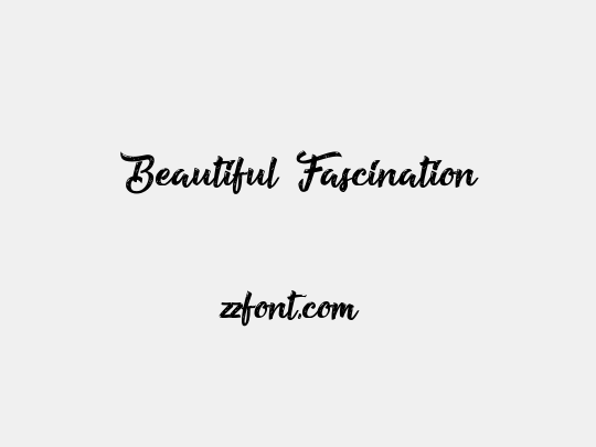 Beautiful Fascination