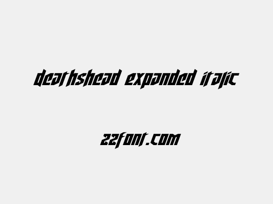 Deathshead Expanded Italic