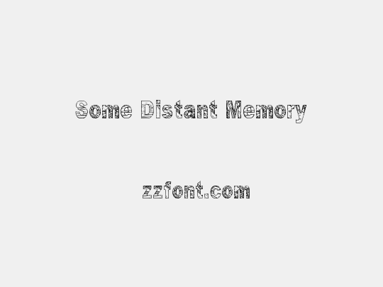 Some Distant Memory
