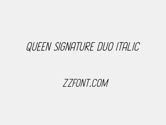 Queen Signature Duo Italic