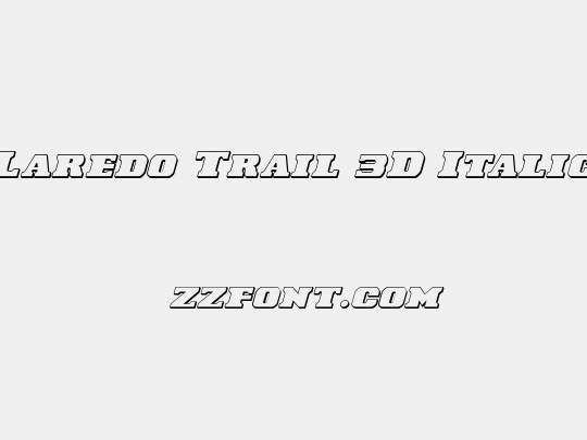 Laredo Trail 3D Italic