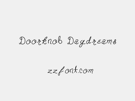 Doorknob Daydreams