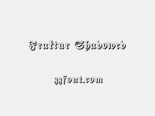 Fraktur Shadowed