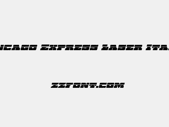 Chicago Express Laser Italic