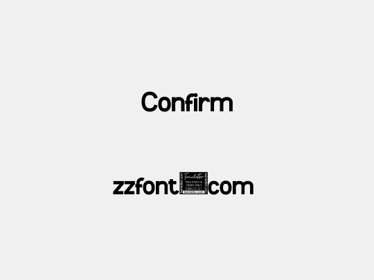 Confirm
