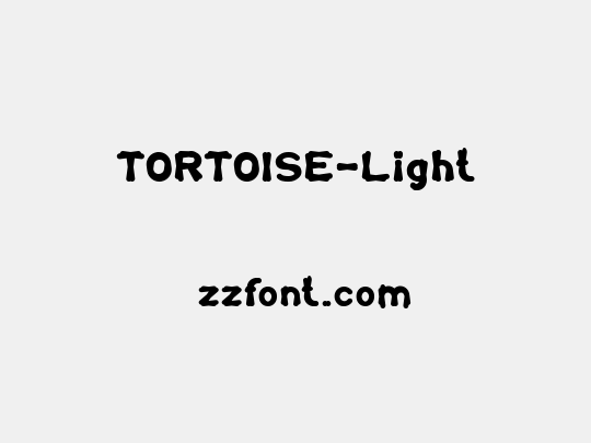 TORTOISE-Light