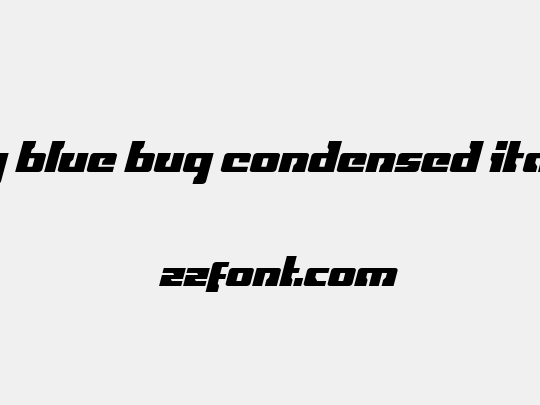 Big Blue Bug Condensed Italic